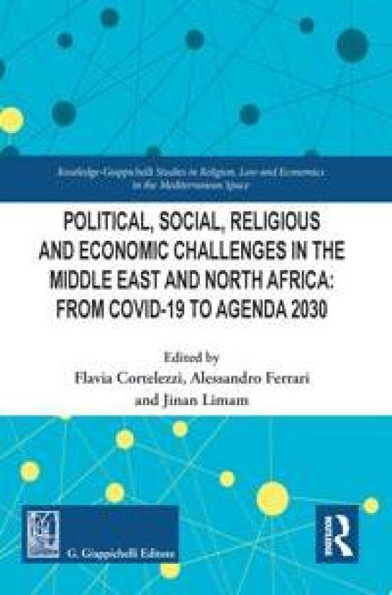 Political, Social, Religious and Economic Challenges in the Middle East and North Africa