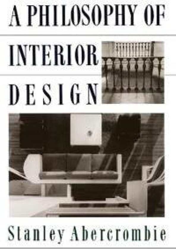 A Philosophy Of Interior Design