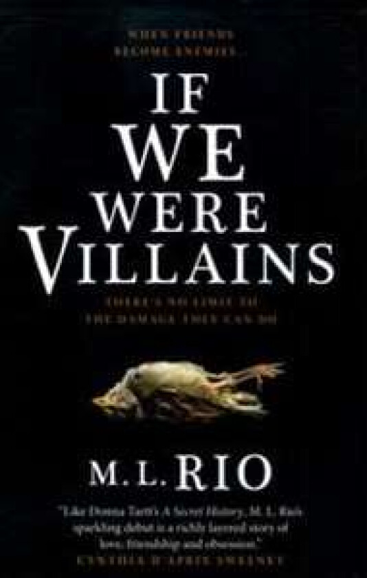 If We Were Villains: The Sensational TikTok Book Club pick av M. L. Rio