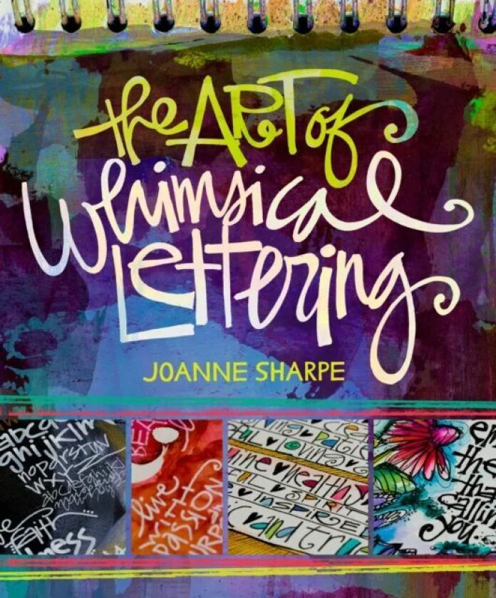 The Art of Whimsical Lettering av Joanne Sharpe
