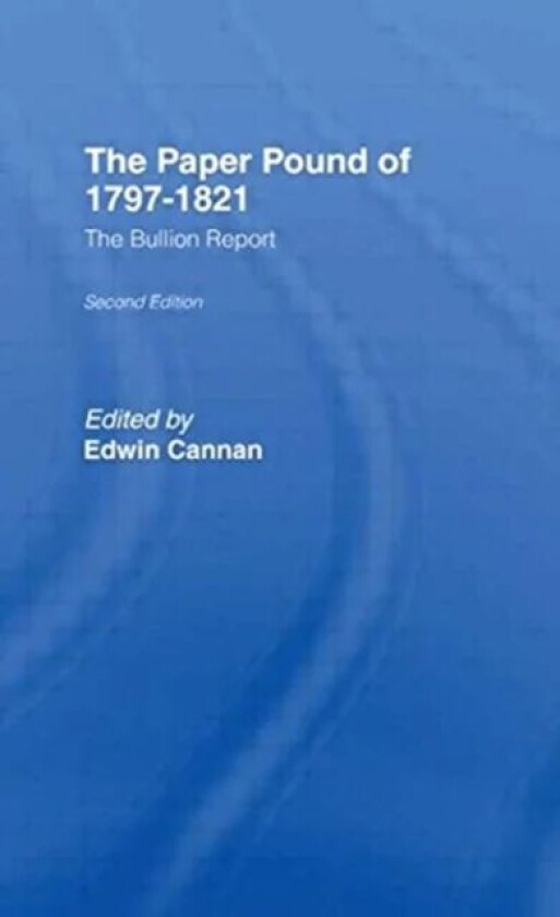 Paper Pound, 1797-1812 av Edwin Cannan