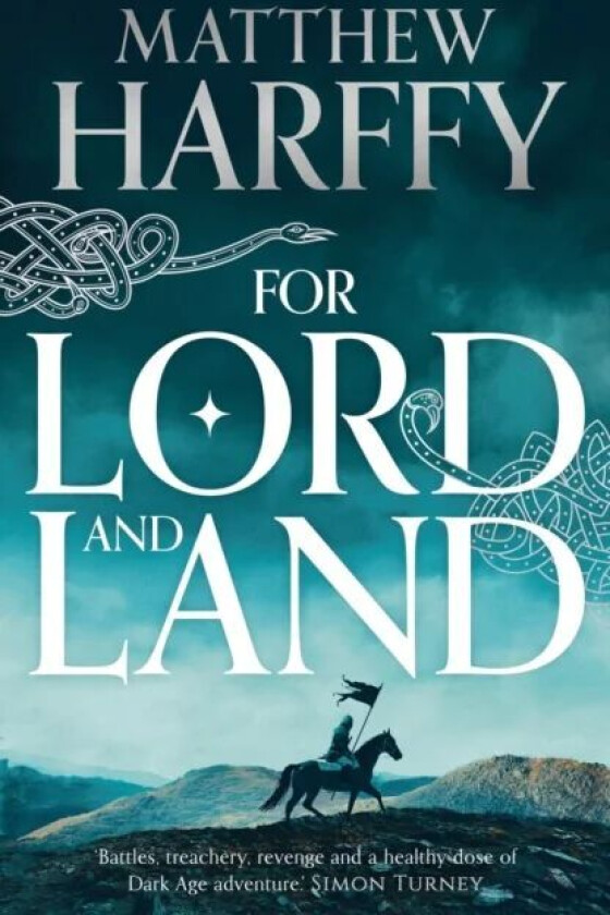For Lord and Land av Matthew Harffy