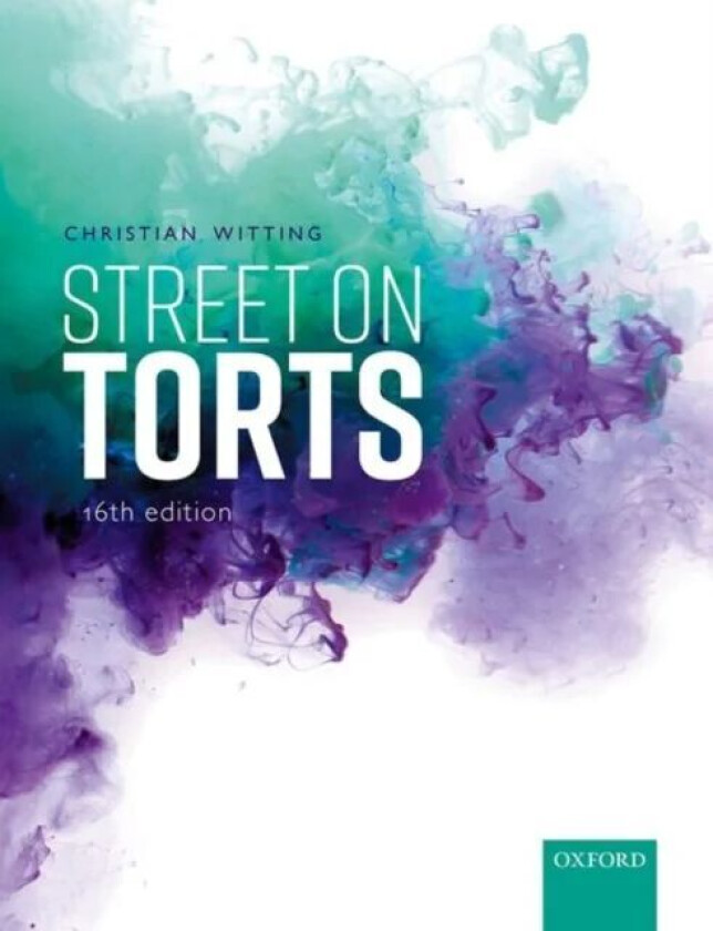 Street on Torts av Christian (Professor of Law Professor of Law National University of Singapore) Witting