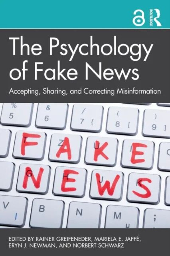 The Psychology of Fake News