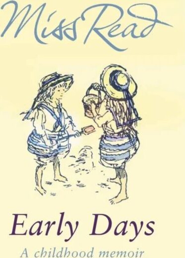 Early Days av Miss Read