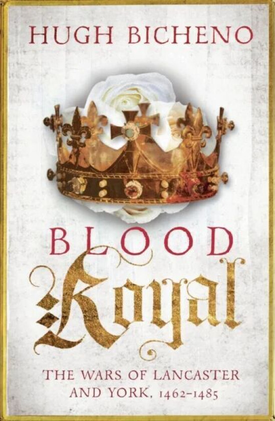 Blood Royal av Hugh Bicheno