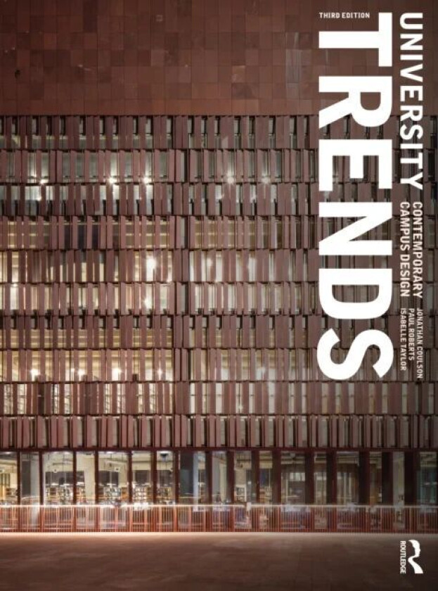 University Trends av Jonathan Coulson, Paul Roberts, Isabelle Taylor