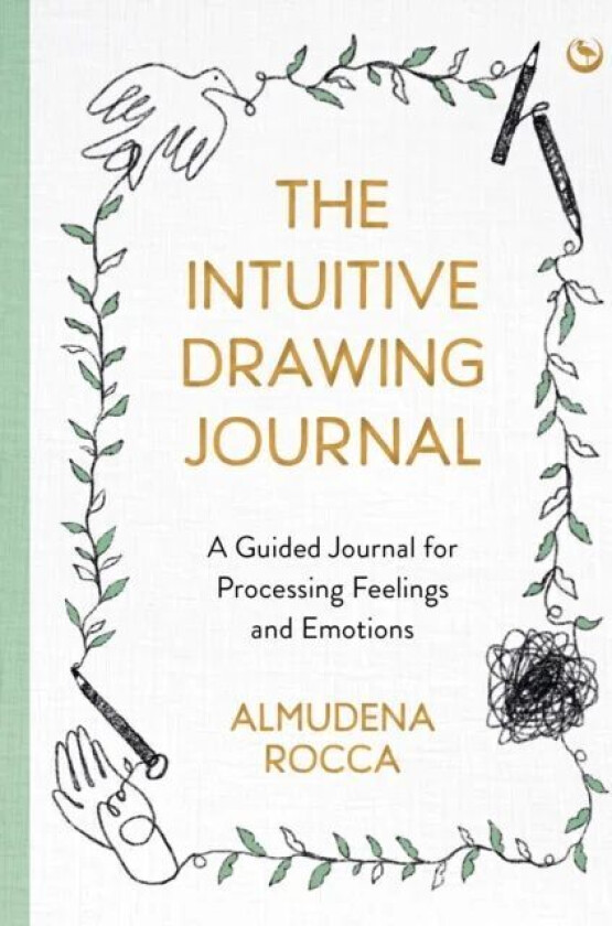 The Intuitive Drawing Journal av Almudena Rocca