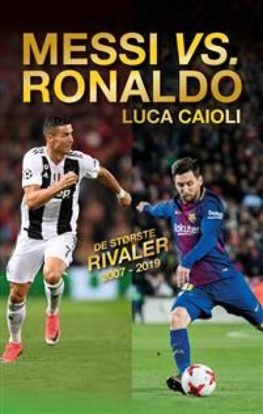 Messi eller Ronaldo
