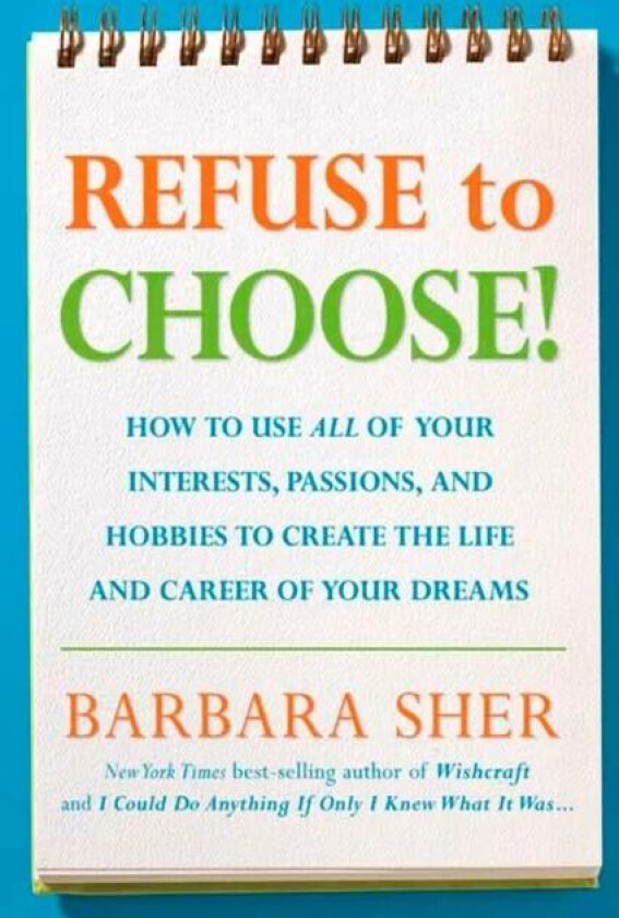 Refuse to Choose! av Barbara Sher