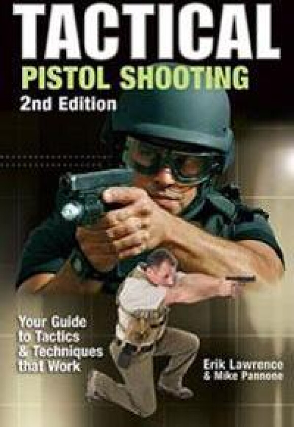 Tactical Pistol Shooting