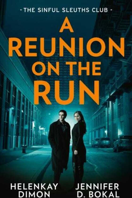 A Reunion On The Run: The Sinful Sleuths Club Under the Gun / Texas Law: Undercover Justice