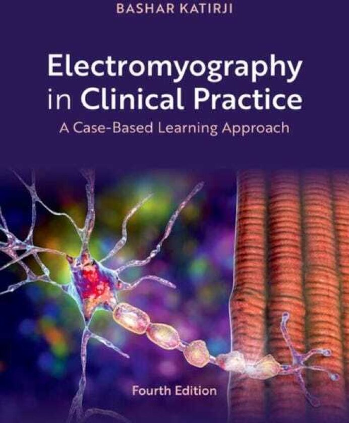 Electromyography in Clinical Practice A CaseBased Learning Approach