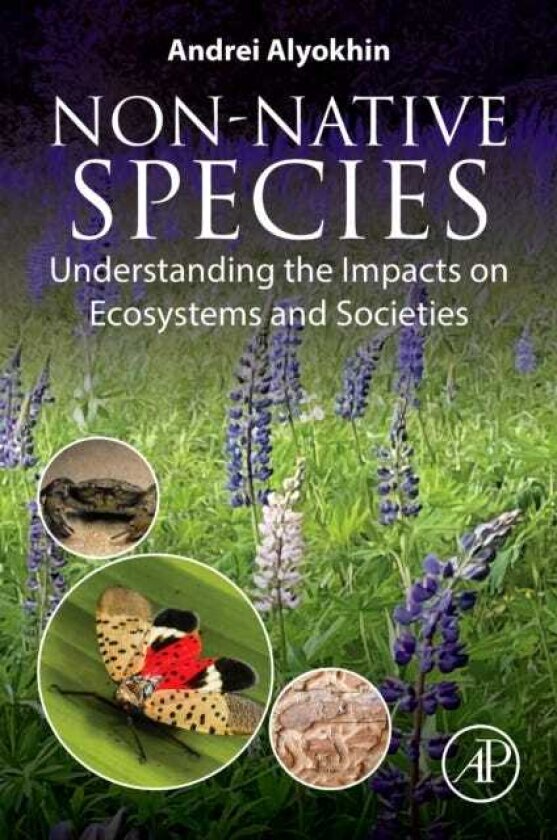 NonNative Species Understanding the Impacts on Ecosystems and Societies