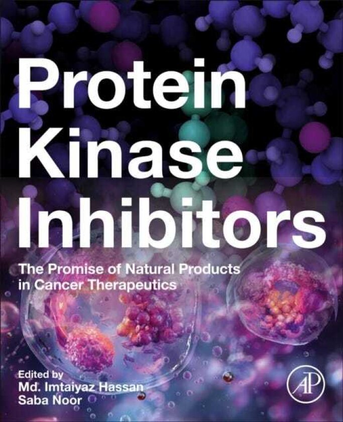 Protein Kinase Inhibitors The Promise of Natural Products in Cancer Therapeutics