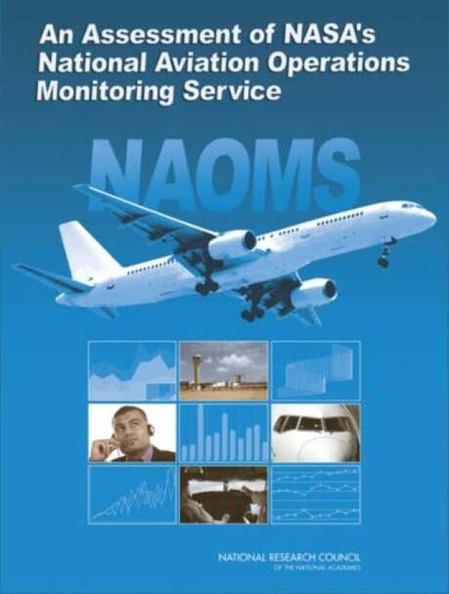 An Assessment of NASA's National Aviation Operations Monitoring Service