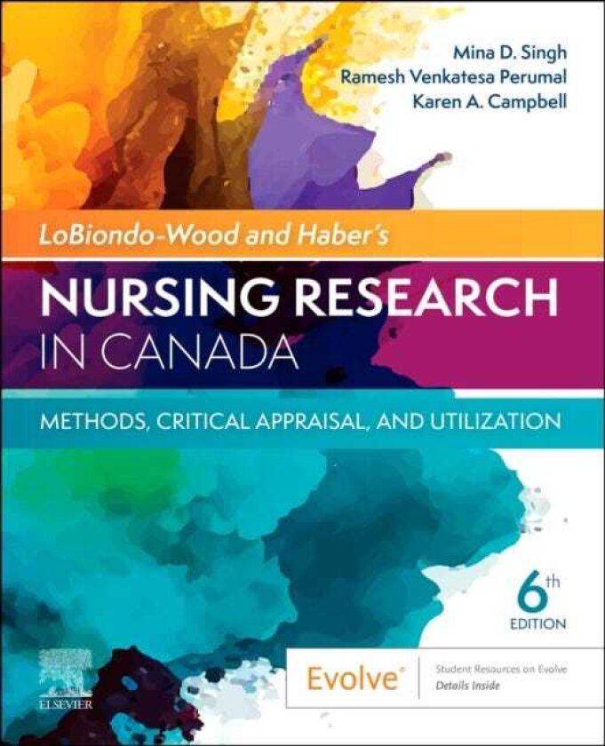 LoBiondoWood & Haber's Nursing Research in Canada: Methods, Critical Appraisal, and Utilization Methods, Critical Appraisal, and Utilization