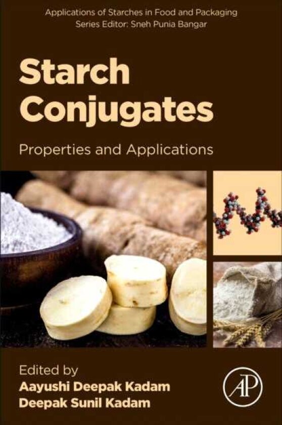 Starch Conjugates Properties and Applications