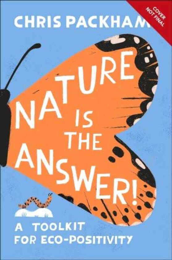 Nature is the Answer A Toolkit for EcoPositivity