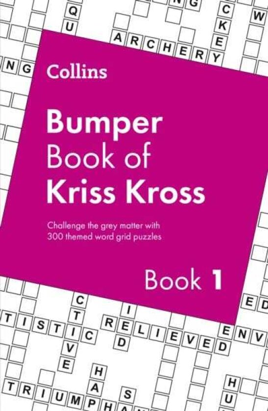 Collins Bumper Book of Kriss Kross book 1 300 Themed Word Grid Puzzles