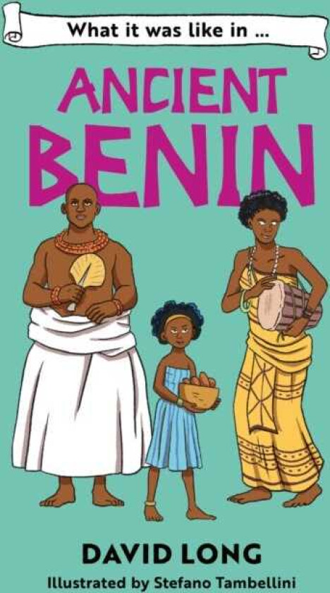 What it was like in Ancient Benin