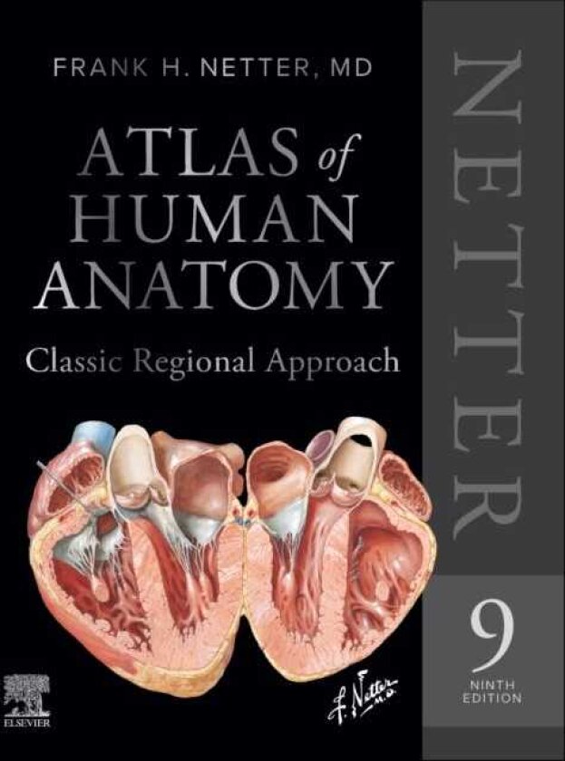 Netter Atlas of Human Anatomy: Classic Regional Approach (hardcover): Professional Edition with NetterReference