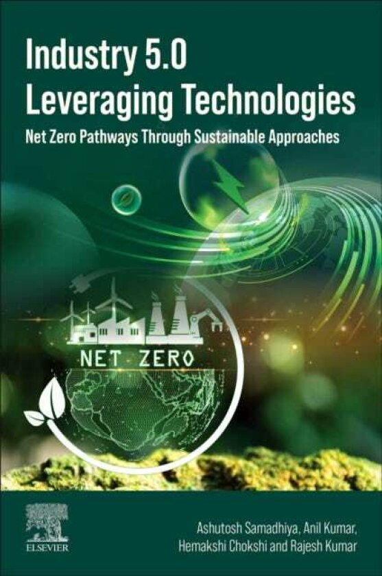 Industry 5.0 Leveraging Technologies Net Zero Pathways Through Sustainable Approaches