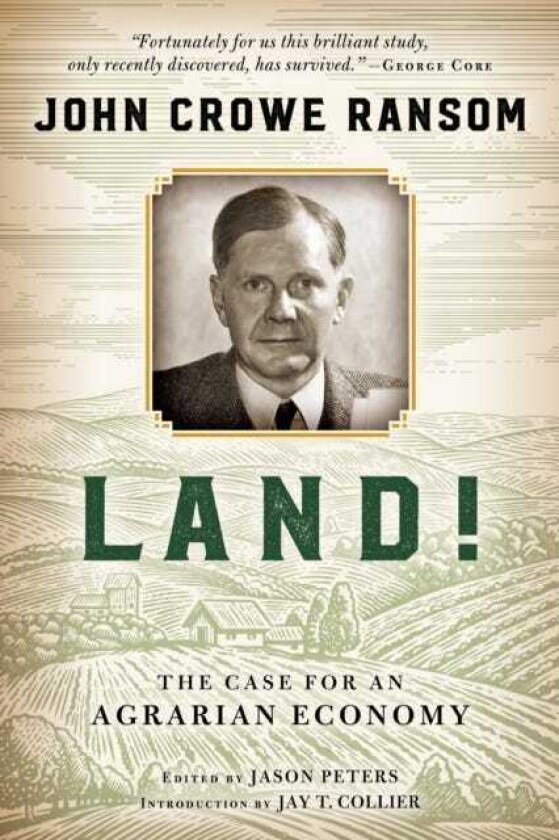Land! The Case for an Agrarian Economy