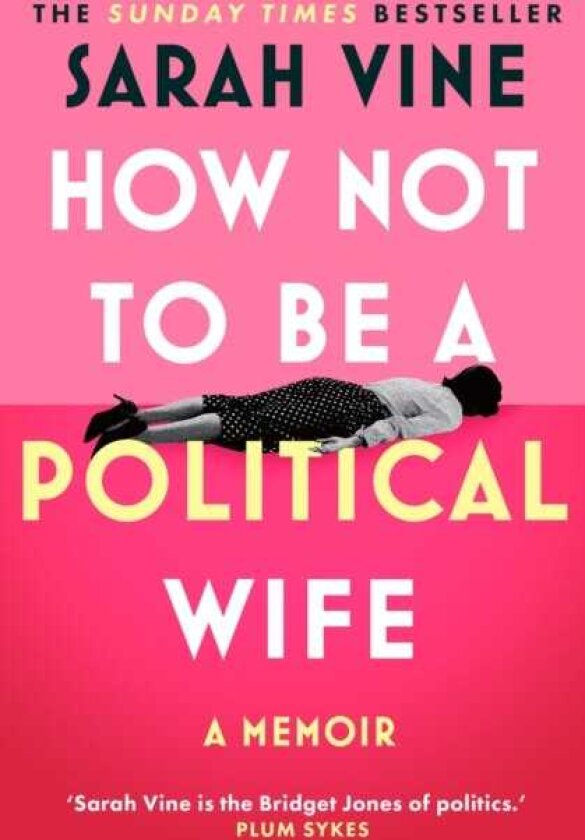How Not to Be a Political Wife