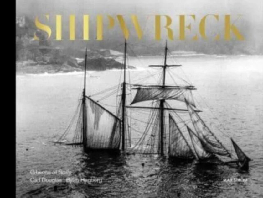 Shipwreck av Carl Douglas, Bjorn Hagberg