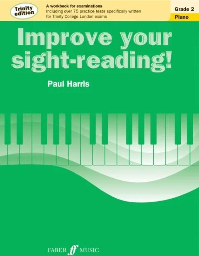 Improve your sight-reading! Trinity Edition Piano Grade 2 av Paul Harris