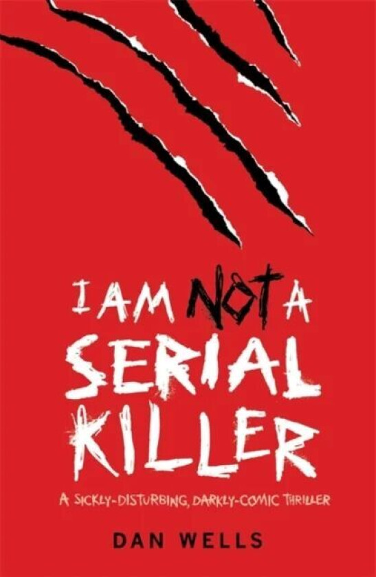 I Am Not A Serial Killer: Now a major film av Dan Wells