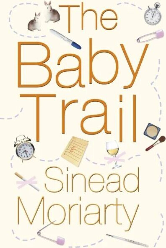 The Baby Trail Av Sinead Moriarty