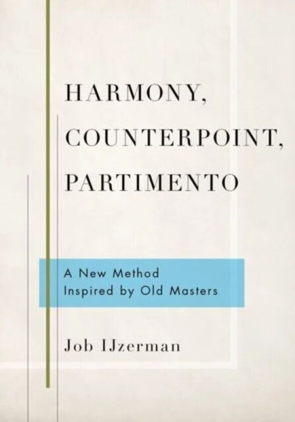 Harmony, Counterpoint, Partimento av Job (Instructor Instructor Conservator Ijzerman