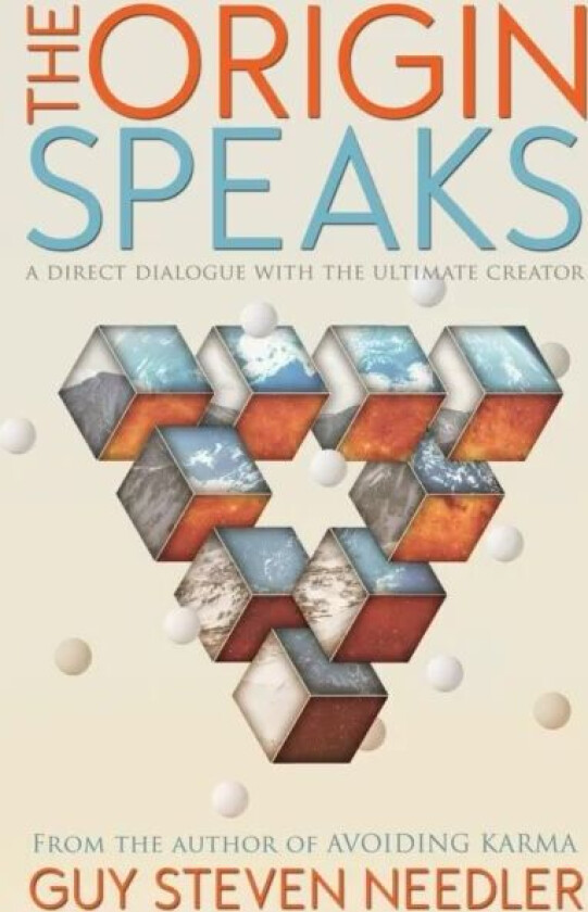The Origin Speaks av Guy Steven Needler