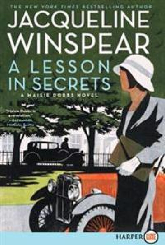 A Lesson in Secrets: A Maisie Dobbs Novel