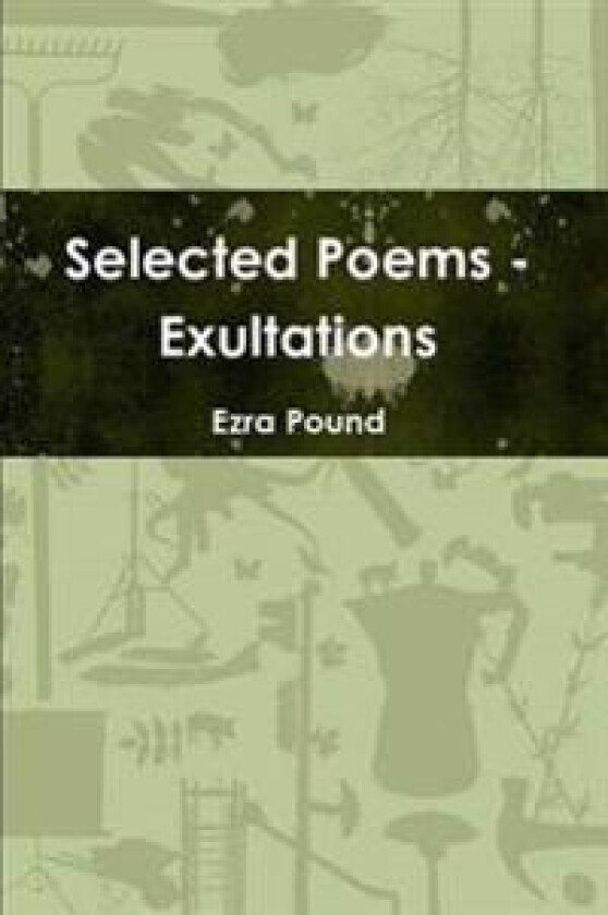 Selected Poems - Exultations
