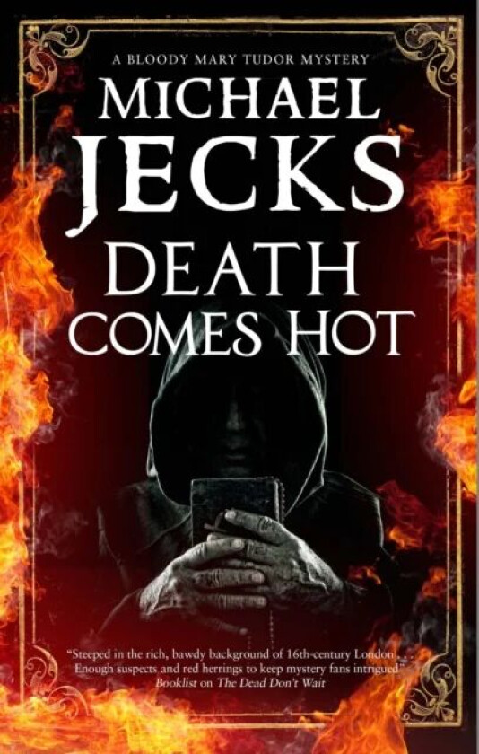 Death Comes Hot av Michael Jecks