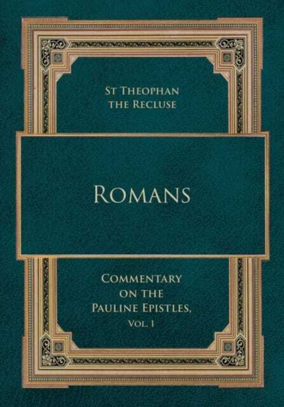 Romans av Theophan the Recluse (Hardcover)