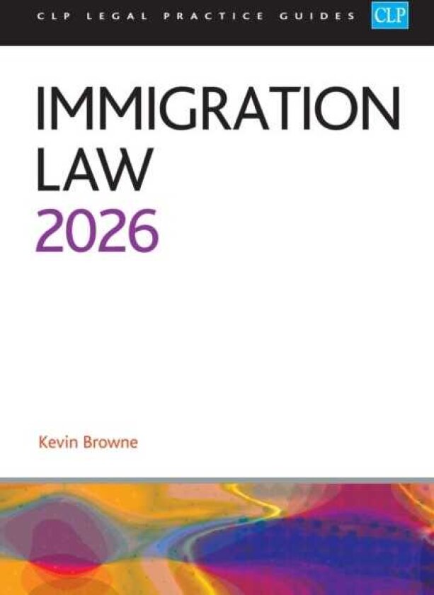 Immigration Law 2026 Legal Practice Course Guides (LPC)