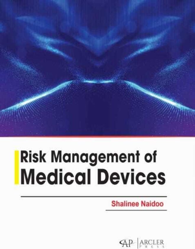 Risk Management of Medical Devices