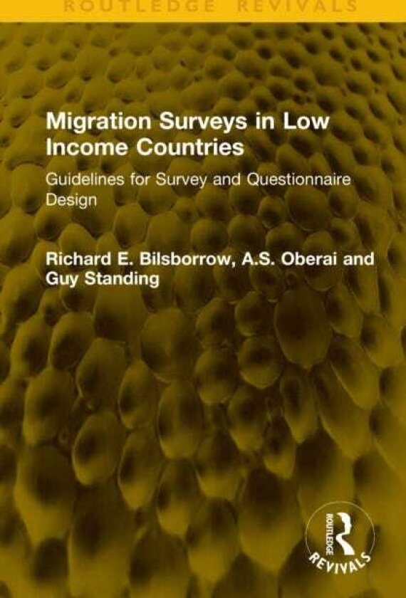 Migration Surveys in Low Income Countries Guidelines for Survey and Questionnaire Design