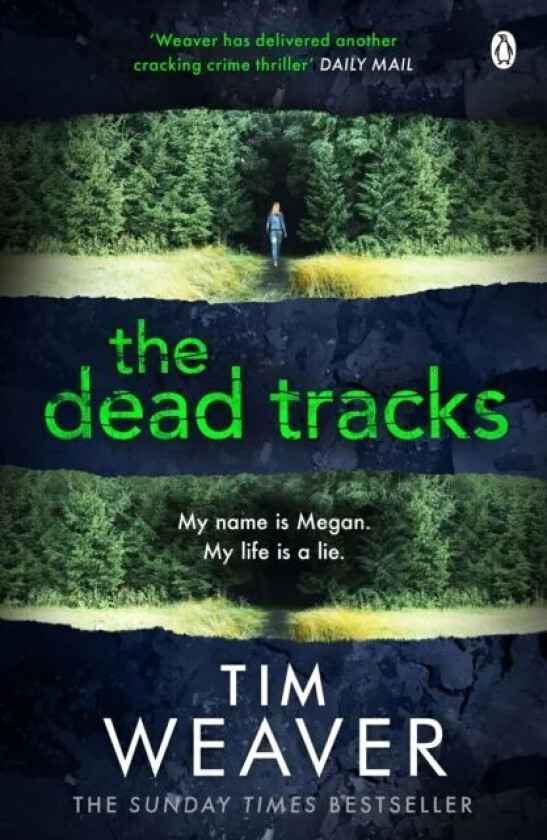 The Dead Tracks av Tim Weaver