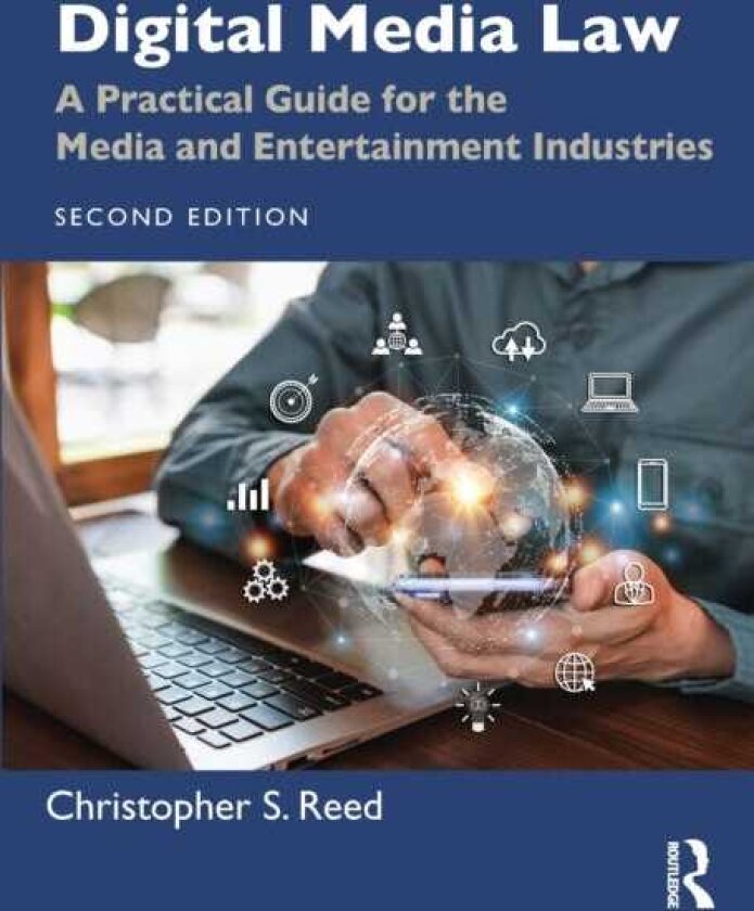 Digital Media Law A Practical Guide for the Media and Entertainment Industries