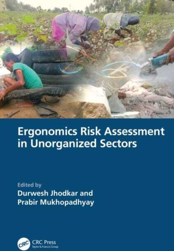 Ergonomics Risk Assessment in Unorganized Sectors