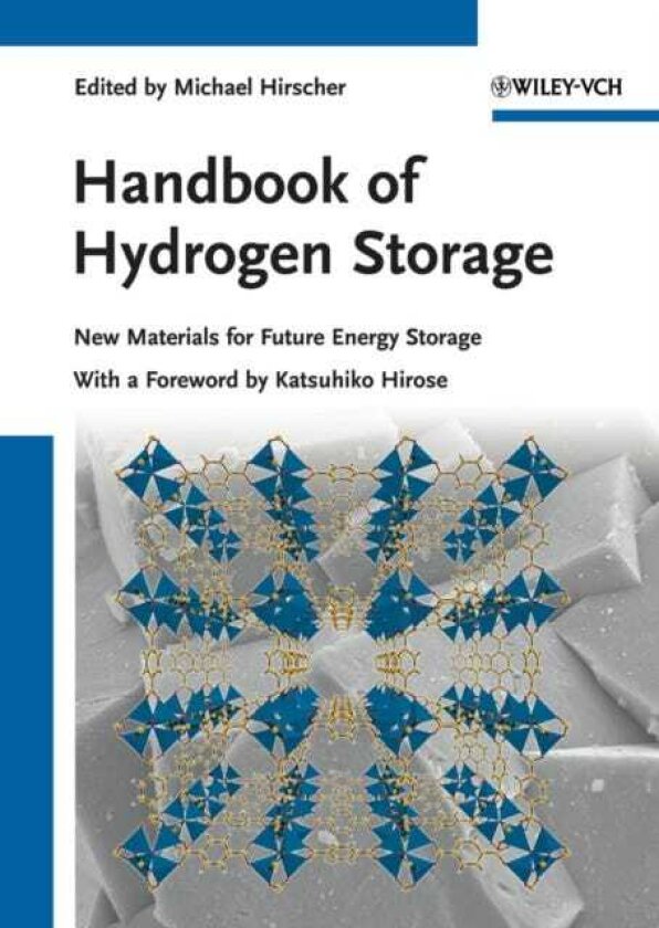 Handbook of Hydrogen Storage New Materials for Future Energy Storage