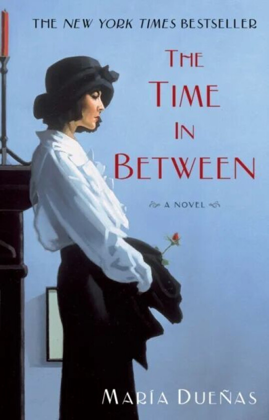 The Time In Between Av Maria Duenas