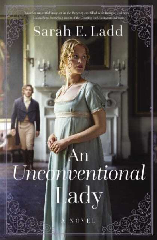 An Unconventional Lady A Clean Regency Romance