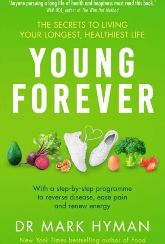 Young Forever av Mark Hyman