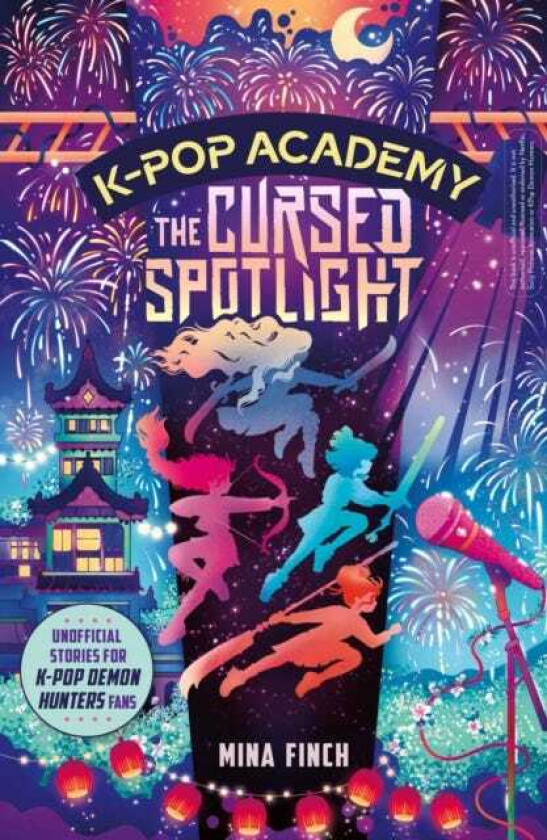 KPop Academy: Cursed Spotlight Unofficial adventure stories for KPop Demon Hunters fans